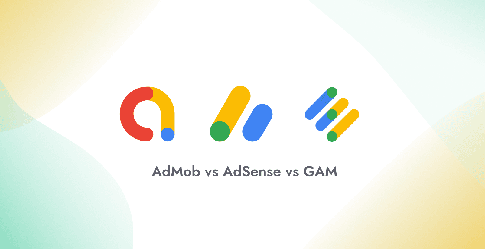 AdMob vs AdSense vs Google Ad Manager: What's the Difference? (Complete Guide)